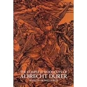 Albrecht Durer: The Complete Woodcuts of Albrecht Durer