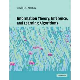 David J C MacKay: Information Theory, Inference and Learning Algorithms