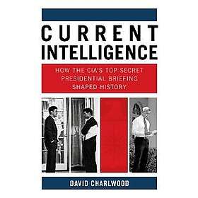 David Charlwood: Current Intelligence