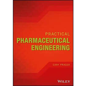 G Prager: Practical Pharmaceutical Engineering