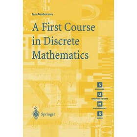 Ian Anderson: A First Course in Discrete Mathematics
