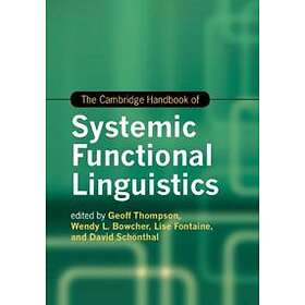 Geoff Thompson: The Cambridge Handbook of Systemic Functional Linguistics