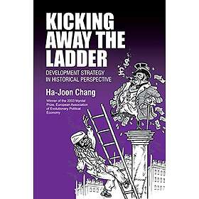 Ha-Joon Chang: Kicking Away the Ladder