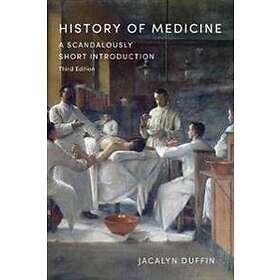 Jacalyn Duffin: History of Medicine