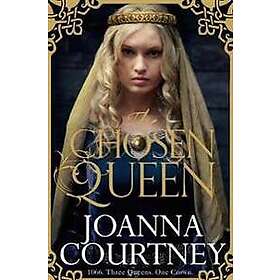 Joanna Courtney: The Chosen Queen