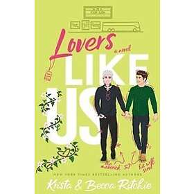 Krista Ritchie, Becca Ritchie: Lovers Like Us (Special Edition)