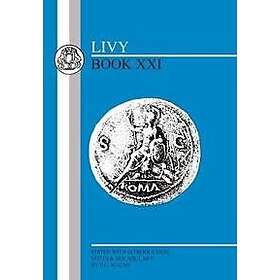 Livy, P G Walsh: Livy: Book XXI