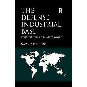 Nayantara Hensel: The Defense Industrial Base