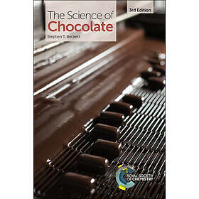 Stephen T Beckett: The Science of Chocolate