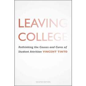 Vincent Tinto: Leaving College