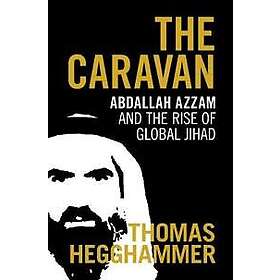 Thomas Hegghammer: The Caravan