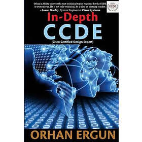 Orhan Ergun Ccde: CCDE In-Depth
