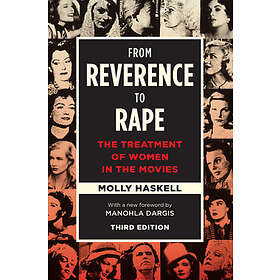 Molly Haskell: From Reverence to Rape