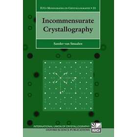 Sander van Smaalen: Incommensurate Crystallography