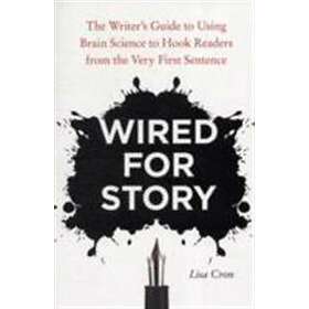 Lisa Cron: Wired for Story