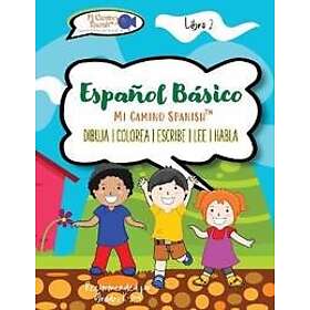 Mi Camino Spanish: Espanol Basico para Ninos, Book 2