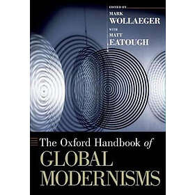 Matt Eatough: The Oxford Handbook of Global Modernisms