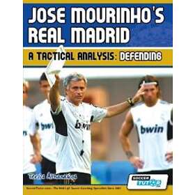 Terzis Athanasios: Jose Mourinho's Real Madrid A Tactical Analysis