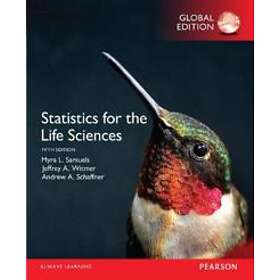 Myra L Samuels: Statistics for the Life Sciences, Global Edition