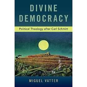 Miguel Vatter: Divine Democracy