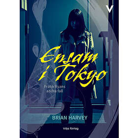 Brian Harvey: Ensam i Tokyo