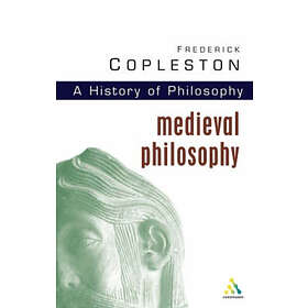 Frederick Copleston: History of Philosophy Volume 2