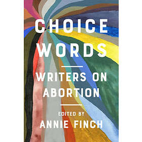 Annie Finch: Choice Words