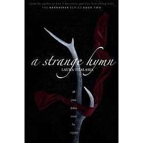 Laura Thalassa: A Strange Hymn
