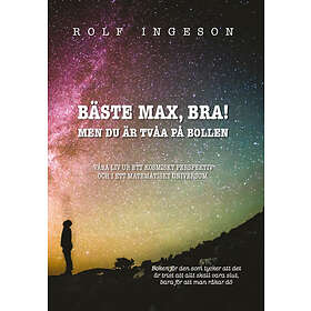 Rolf Ingeson: Bäste Max, bra! men du är tvåa på bollen