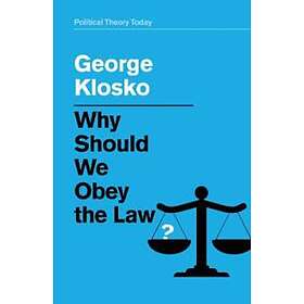 G Klosko: Why Should We Obey the Law?