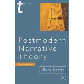 Mark Currie: Postmodern Narrative Theory
