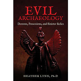 Heather Lynn: Evil Archaeology