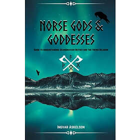 Ingvar Askelson: Norse Gods and Goddesses