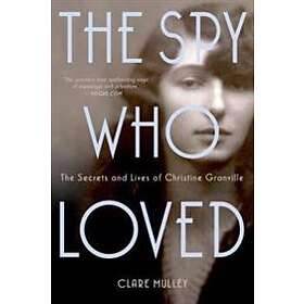 Clare Mulley: Spy Who Loved