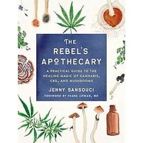 Jenny Sansouci: The Rebel's Apothecary