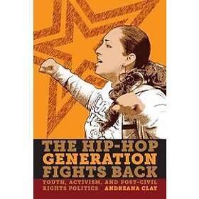 Andreana Clay: The Hip-Hop Generation Fights Back