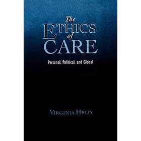 Virginia Held: The Ethics of Care