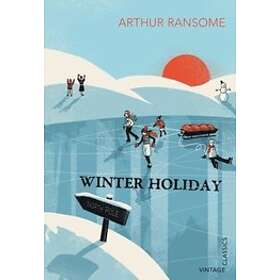 Arthur Ransome: Winter Holiday