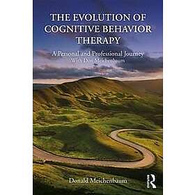 Donald Meichenbaum: The Evolution of Cognitive Behavior Therapy