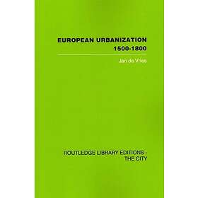 Jan de Vries: European Urbanization, 1500-1800