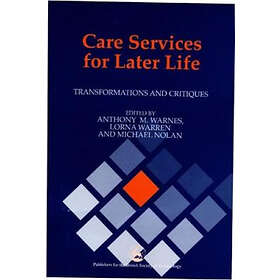 Mike Nolan: Care Services for Later Life