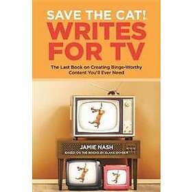 Jamie Nash: Save the Cat!(r) Writes for TV