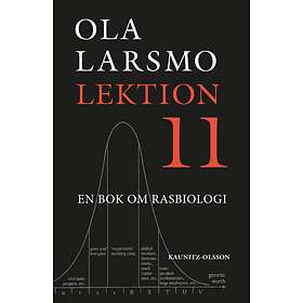 Ola Larsmo: Lektion 11
