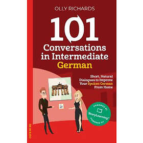 Olly Richards: 101 Conversations in Simple German