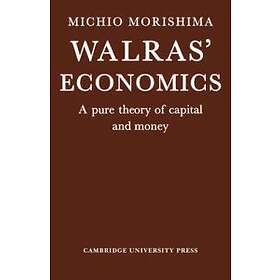 Michio Morishima: Walras' Economics