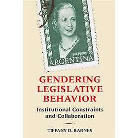 Tiffany D Barnes: Gendering Legislative Behavior