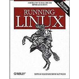 Matthias Kalle Dalheimer, Matt Welsh: Running Linux 5th Edition
