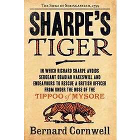 Bernard Cornwell: Sharpe's Tiger
