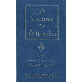 Foundation For Inner Peace: Course in Miracles: Text, Workbook for Students and Manual Teachers