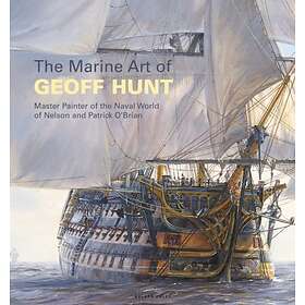Geoff Hunt: The Marine Art of Geoff Hunt